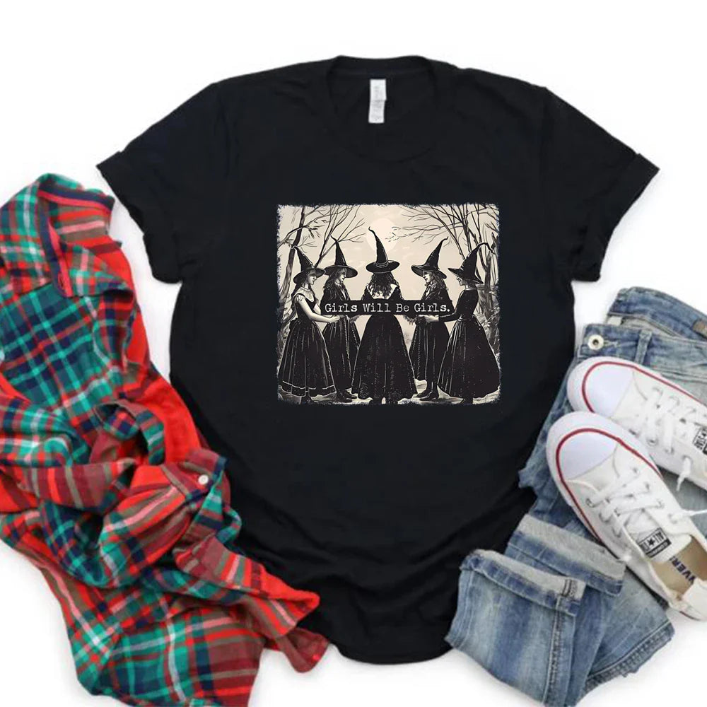 Girls Will Be Girls Witch T-Shirts